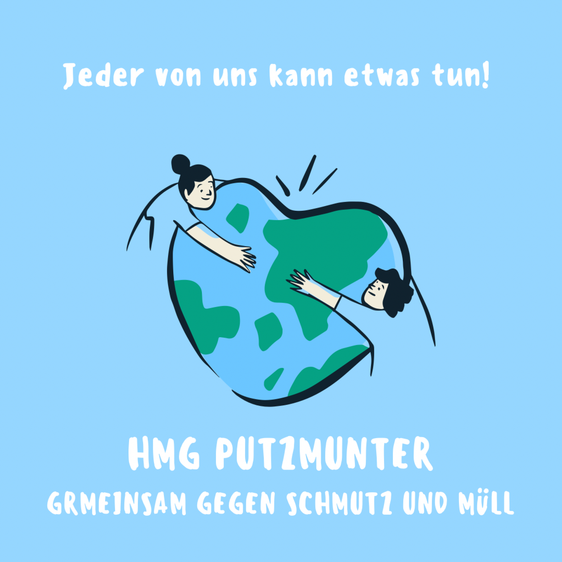HMG putzmunter - Gemeinsam gegen Schmutz und Müll